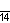 14&nbsp;
