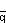 q&nbsp;